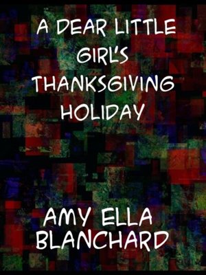 cover image of Dear Little Girl's Thanksgiving Holidays